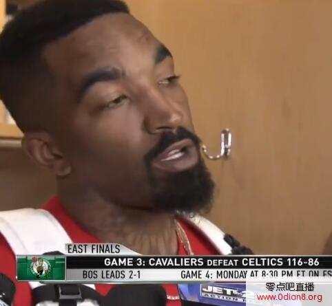 JR：我们有一些老将 休息时间对我们帮助很大
